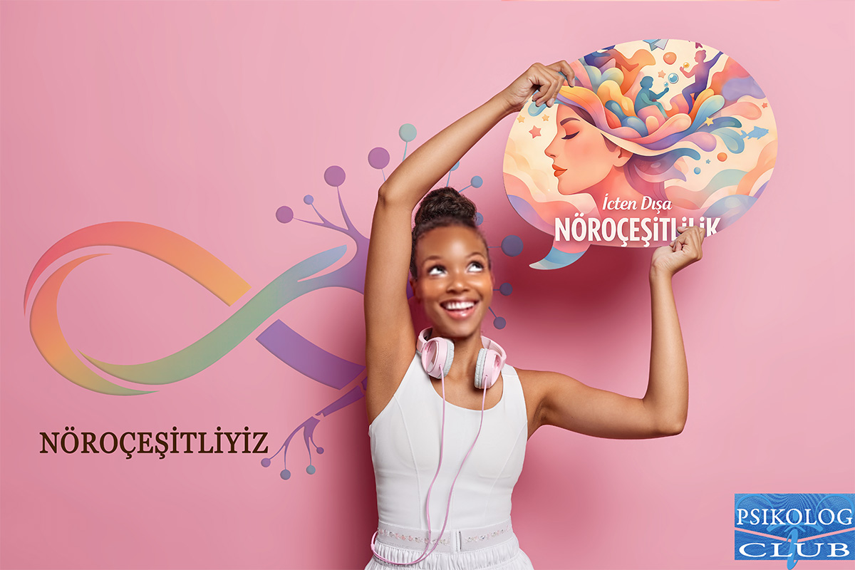 Nöroçeşitliyiz - Nöroçeşitlilik